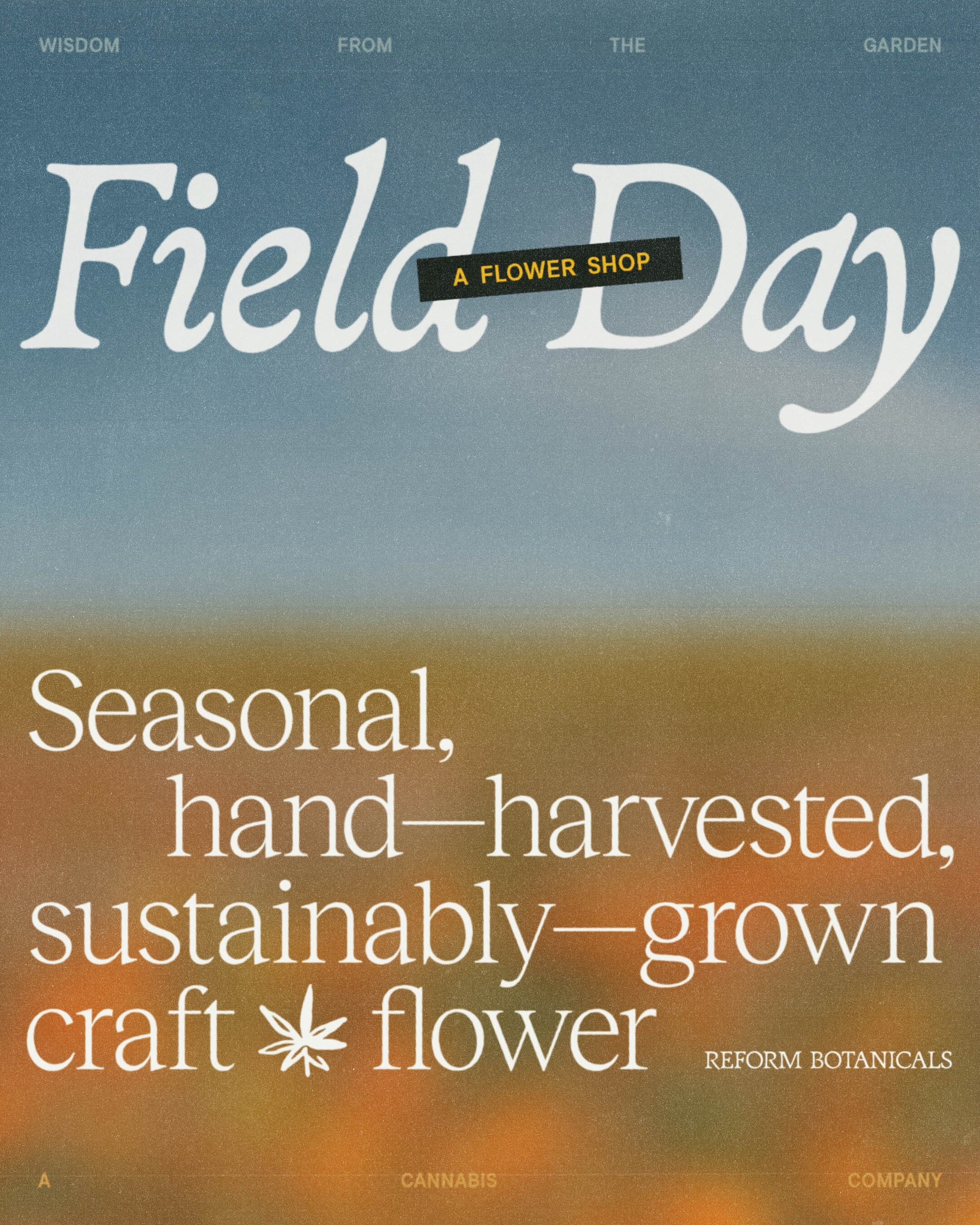 Reform Botanicals Field Day: A Flower Shop, CBD Hemp Flower Poster